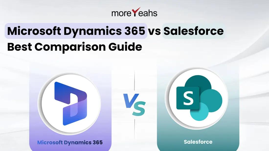 Microsoft Dynamics 365 vs. Salesforce – Best Comparison Guide
